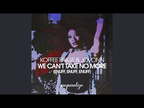 We Can’t Take No More (Enuff, Enuff, Enuff) (Instrumental)
