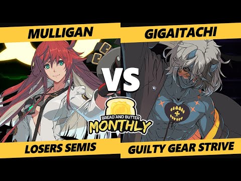Bread and Butter 29 Losers Semis - Mulligan (Jack-O) Vs. Gigaitachi (Happy Chaos) Guilty Gear Strive