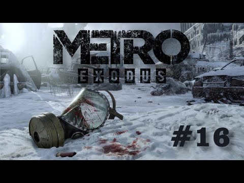 Zagrajmy w Metro Exodus - Snajperka! #16