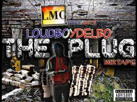 LoudBoyDelbo-The Plug