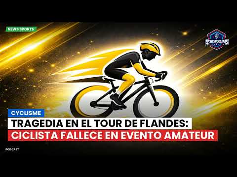 El Tour de Flandes se tiñe de luto otra vez: muere un ciclista en la prueba de aficionados