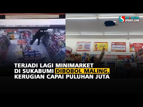 Terjadi Lagi Minimarket di Sukabumi Dibobol Maling, Kerugian Capai Puluhan Juta