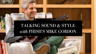Talking Sound & Style with Phish's Mike Gordon