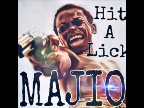 Majio - Hit A Lick