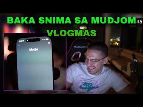 BAKA PRASE SNIMA VLOGMAS ZAJEDNO SA MUDJOM - MUDJA GA POZVAO NA TELEFON