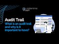 What Is An Audit Trail And Why Is It Important