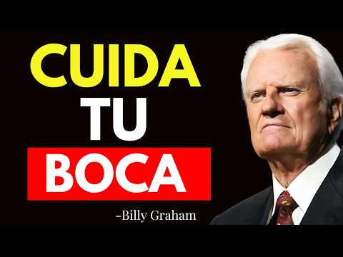 LO QUE DIOS NOS ENSEÑA SOBRE EL PODER DE LAS PALABRAS - Billy Graham