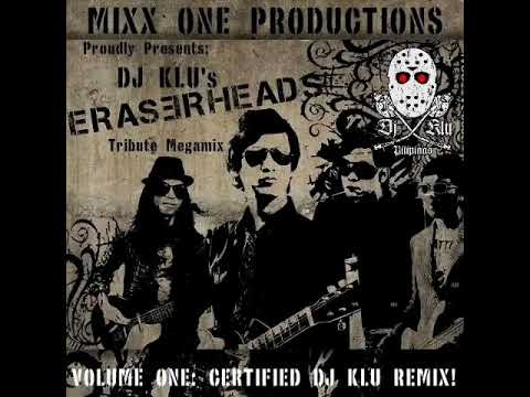 Eraserheads tribute megamix Dj Klu