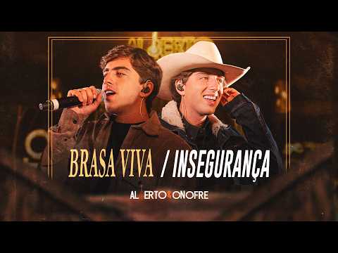 Alberto e Onofre - Brasa Viva / Insegurança
