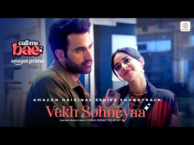 Vekh Sohneya Lyrics English Translation – Call Me Bae | Ananya Panday