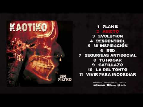 KAOTIKO "Sin Filtro" (Disco Completo) 2022
