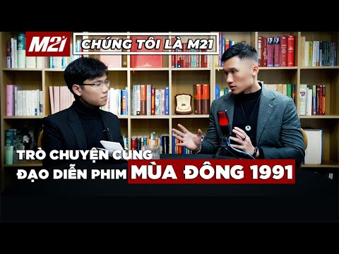 We Are M21 | EPISODE 2 - Director of WINTER 1991 | Directors Need to Be Crumpled by Life