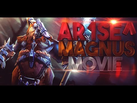 The Art of Magnus by Ar1Se- Dota 2 - EPIC Highlights Movie