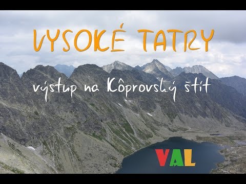 Vysoké Tatry -  výstup na Kôprovský štít
