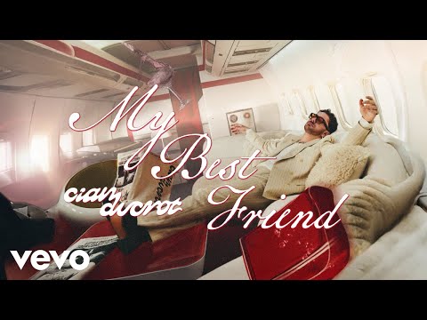 Cian Ducrot - My Best Friend (Lyric Video)
