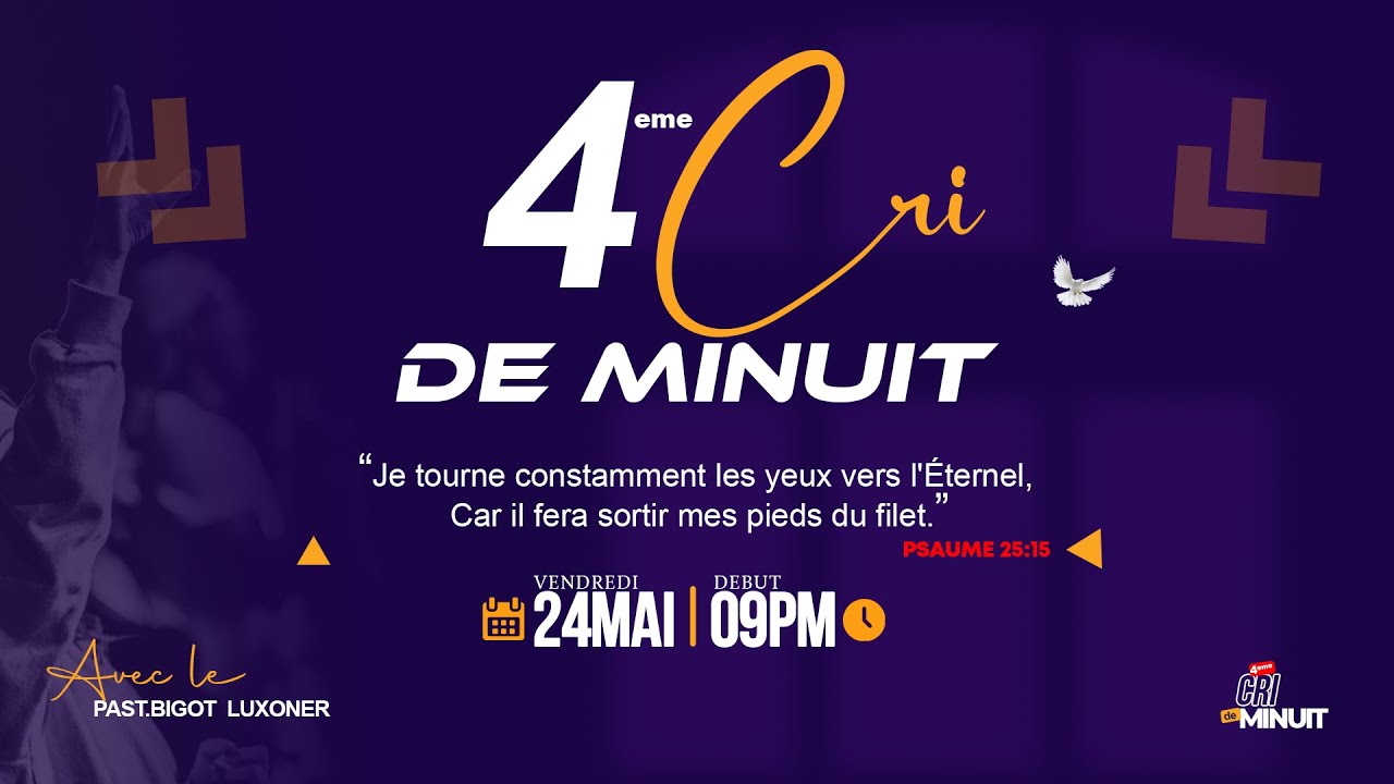 4eme Cri de Minuit - Eglise de Dieu Sanctifiee Haiti - Vendredi 24 Mai 2024
