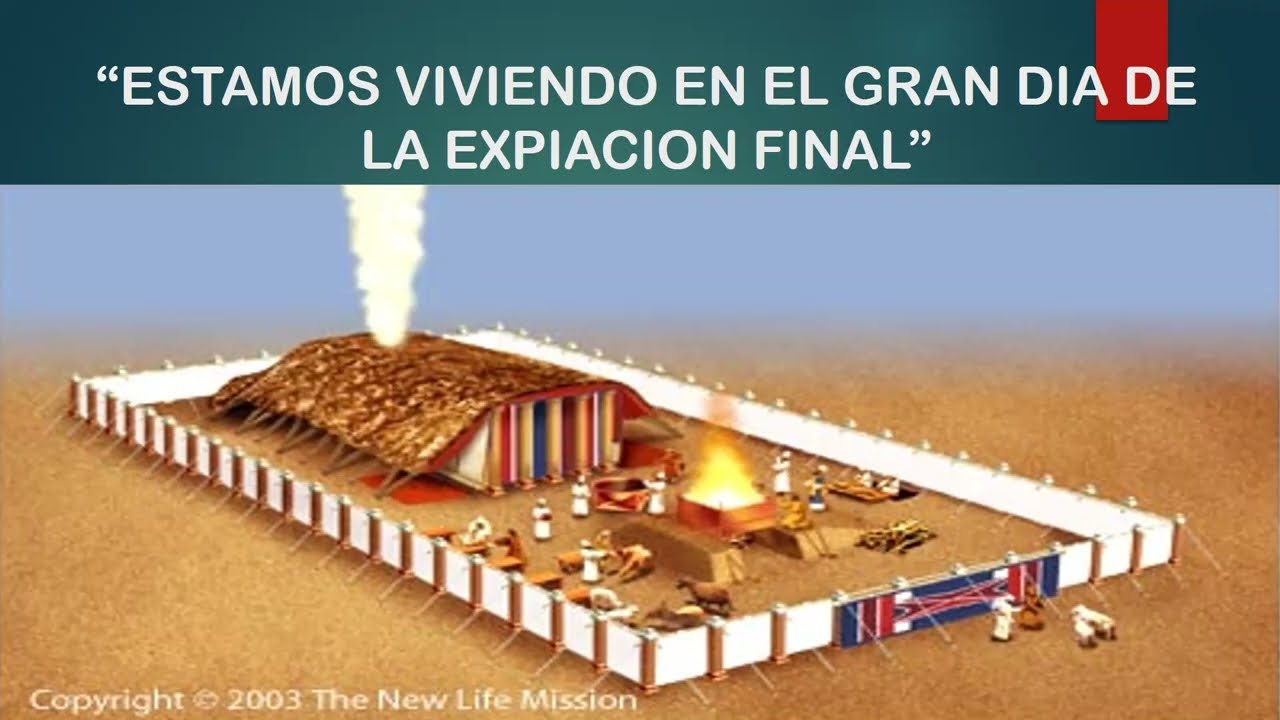 ESTAMOS VIVIENDO EN EL GRAN DIA DE LA EXPIACION FINAL EN EL LUGAR SANTÍSIMO DEL SANTUARIO CELESTIAL.