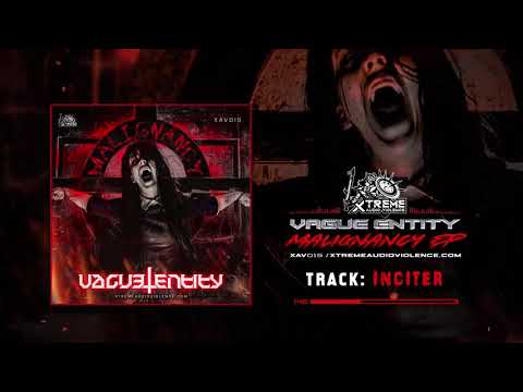 Vague Entity - Inciter