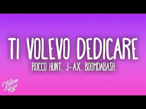 Rocco Hunt - Ti volevo dedicare ft. J-AX, Boomdabash