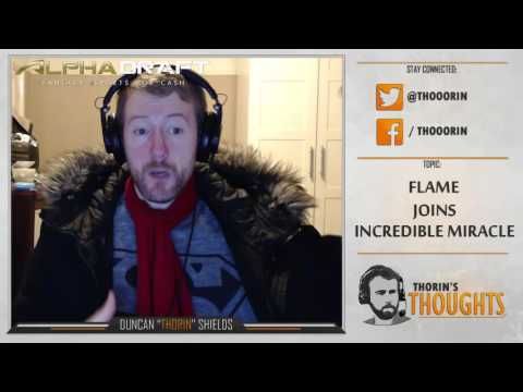Thorin's Thoughts - Flame Joins Incredible Miracle (LoL)