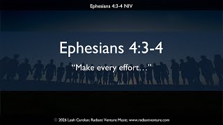 Make Every Effort (Ephesians 4:3-4 NIV) - Bible Verse Song [chord chart below]