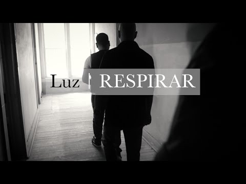 Luz - Respirar (Official Music Video)