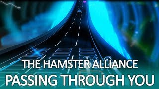 Passing Through You (Hamster Alliance)