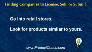 How to Find Companies to License, Sell, or Submit Your Product Ideas