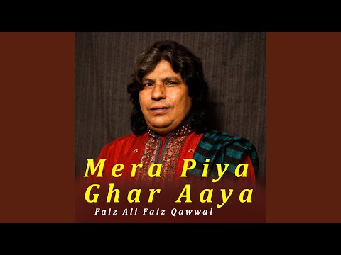 Mera Piya Ghar Aaya