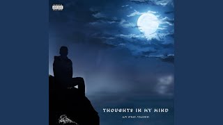 Thoughts in my mind Music Video