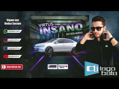 CD VIRTUS INSANO DO EDUARDO - DJ IAGO BALA