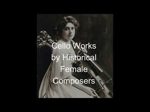 Cello Works by Historical Female Composers