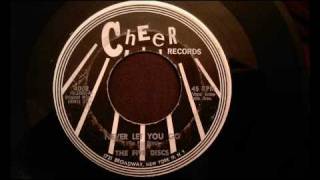 Five Discs - Never Let You Go - Early 60&#39;s Brookln Doo Wop