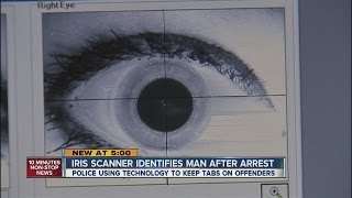 Suspect identified by iris scan