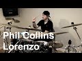 Phil Collins - Lorenzo | Drum Cover