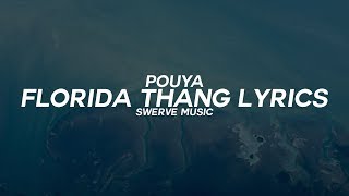 Pouya - Florida Thang (Lyrics / Lyric Video)