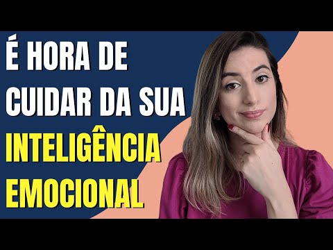 5 SINAIS QUE REVELAM QUE A SUA INTELIGÊNCIA EMOCIONAL NÃO VAI BEM