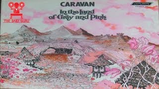 Caravan, "In The Land Of Grey And Pink" Album Review - Full Album Friday