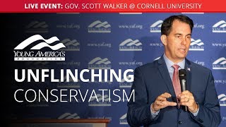 Unflinching conservatism | Scott Walker LIVE at Cornell University