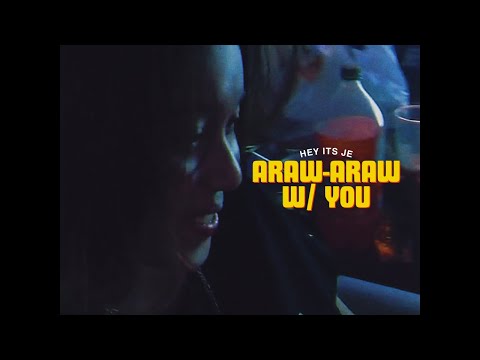 Hey Its Je - Araw-araw w/ You (Official Music Video)