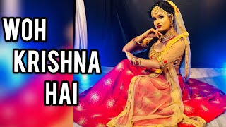 Woh krishna hai /  janmashtami special/ Dance cover / priya Dance world
