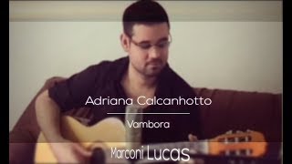 Vambora (Adriana Calcanhotto)