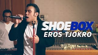 Eros Tjokro Live at Shoebox Sessions | Shoebox #6