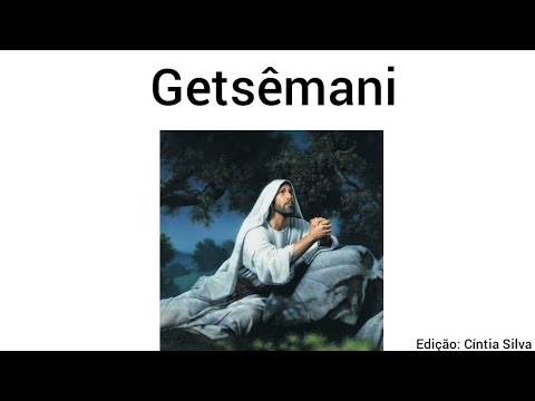 Getsêmani (Hino- Primária)