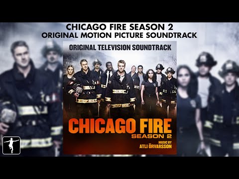 Atli Orvarsson - Chicago Fire Season 2 Soundtrack - Official Preview