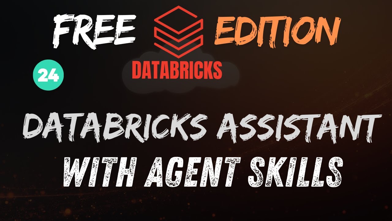 Enhance Databricks Assistant with Agent Skills | Beginners Guide