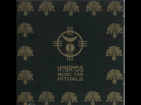Hybryds - Music For Rituals [Full Album]