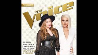 Alisan Porter &amp; Christina Aguilera - You&#39;ve Got a Friend - Studio Version - The Voice 10.mp4