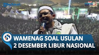 Ketua Reuni Akbar 212 Usul 2 Desember jadi Hari Libur Nasional, Begini Respons Wamenag