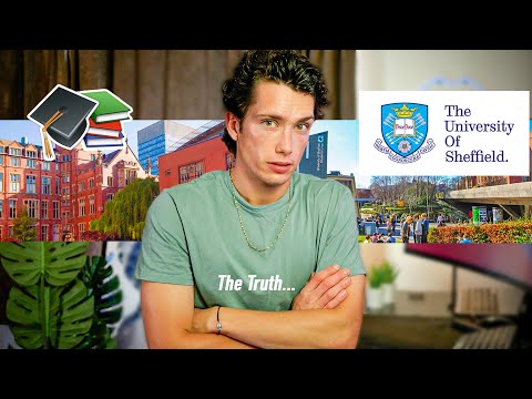 BRUTALLY Honest Review of SHEFFIELD UNIVERSITY - Is the University of Sheffield Good?
